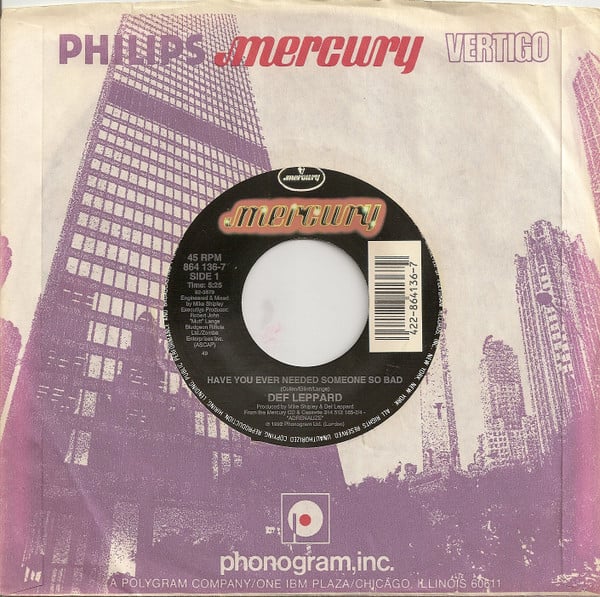 Def Leppard : Have You Ever Needed Someone So Bad (7", Single)