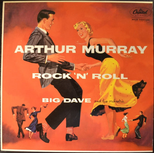 Arthur Murray, Big Dave And His Orchestra : Rock 'N' Roll (LP, Album, Mono)