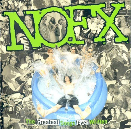 NOFX : The Greatest Songs Ever Written (By Us) (CD, Comp)