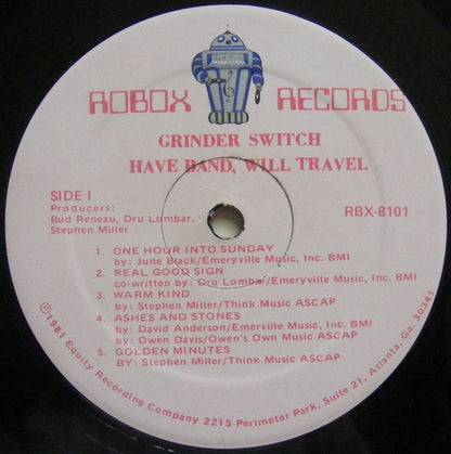 Grinder Switch* : Have Band Will Travel (LP, Album)
