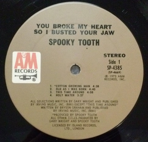 Spooky Tooth : You Broke My Heart So I Busted Your Jaw (LP, Album, Pit)