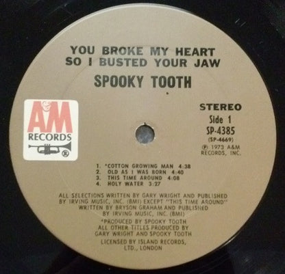 Spooky Tooth : You Broke My Heart So I Busted Your Jaw (LP, Album, Pit)