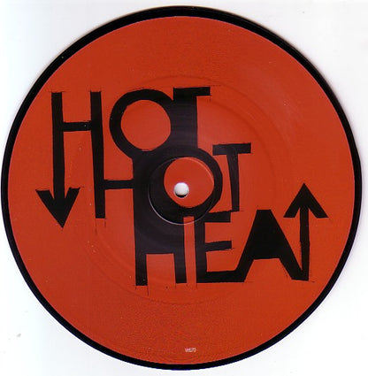 Hot Hot Heat : Goodnight Goodnight (7", Pic)
