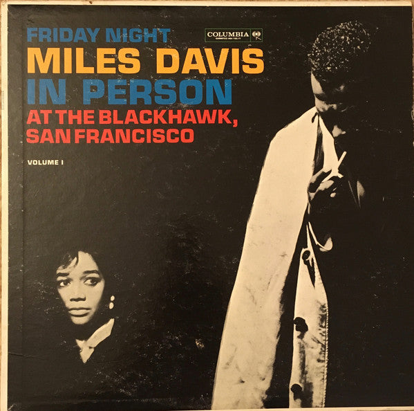 Miles Davis : In Person, Friday Night At The Blackhawk, San Francisco, Volume I (LP, Album, Mono)