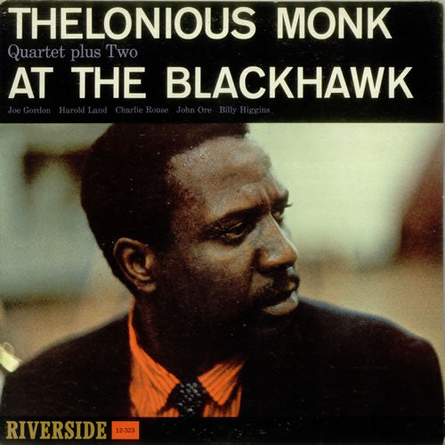 Thelonious Monk Quartet Plus Two* : At The Blackhawk (LP, Album, RE)