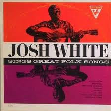 Josh White : Sings Great Folk Songs (LP, Mono)