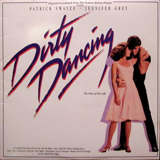 Various : Original Soundtrack From The Vestron Motion Picture - Dirty Dancing (LP, Album, Comp, Hau)