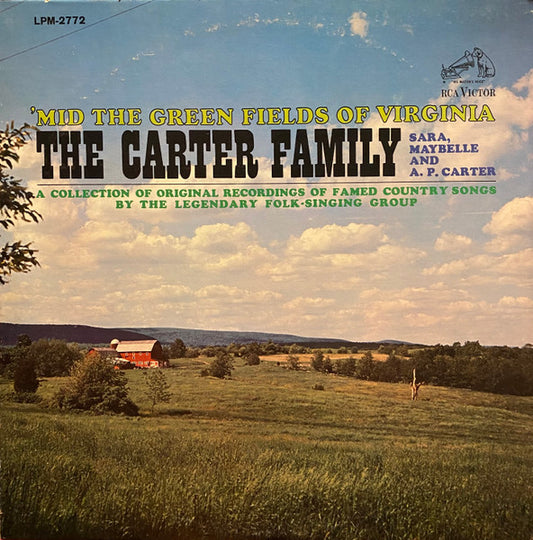 The Carter Family : 'Mid The Green Fields Of Virginia (LP, Album, Mono, RE, Ind)
