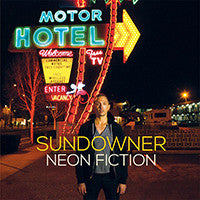 Sundowner (5) : Neon Fiction (LP, Album)