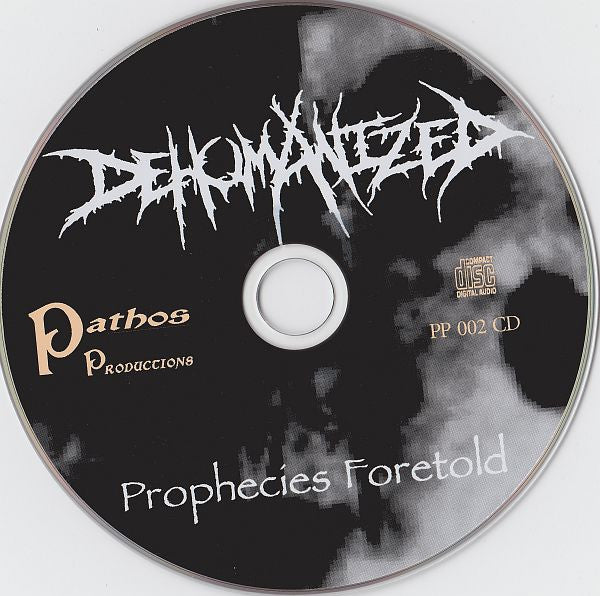 Dehumanized : Prophecies Foretold (CD, Album, RP)