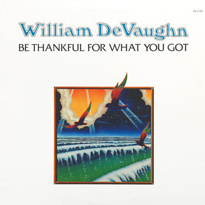 William DeVaughn : Be Thankful For What You Got (LP, Album)