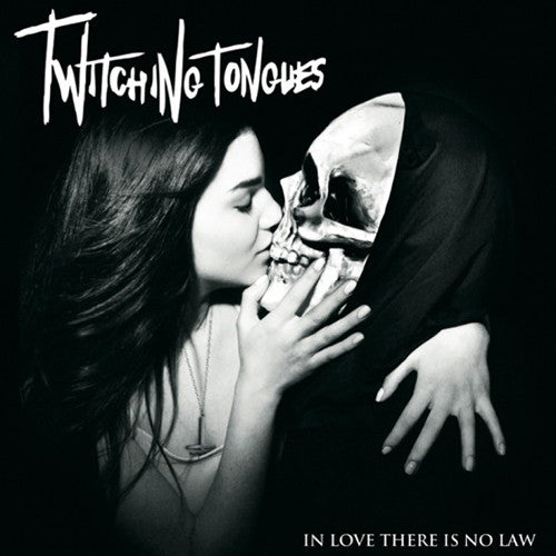 Twitching Tongues : In Love There Is No Law (LP, Album)