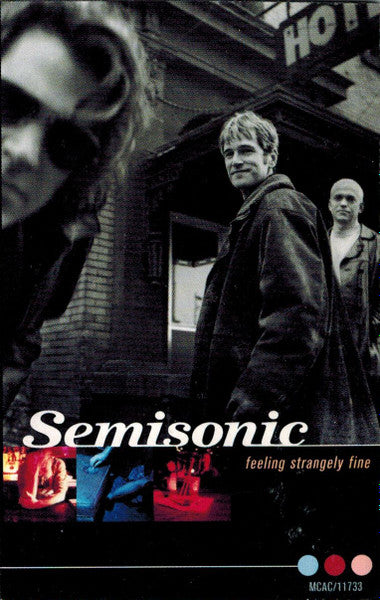 Semisonic : Feeling Strangely Fine (Cass, Album)