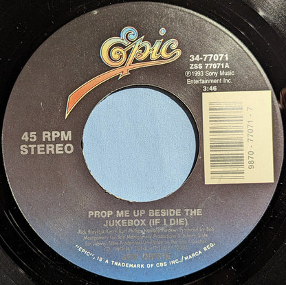 Joe Diffie : Prop Me Up Beside The Juke Box (If I Die) (7", Single)
