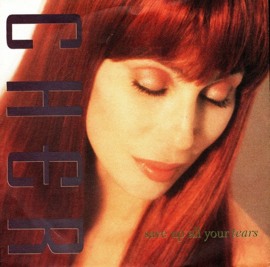 Cher : Save Up All Your Tears (7", Single, Sli)