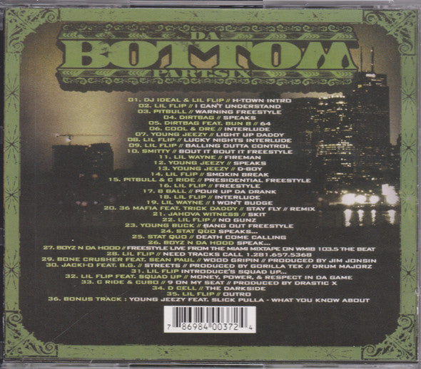 DJ Ideal (2) And Lil Flip* : Da Bottom Part Six (CD, Album)