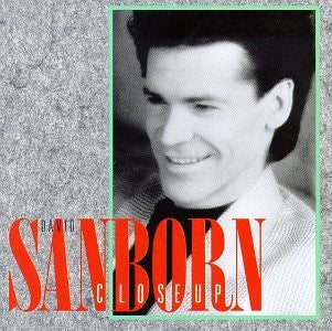 David Sanborn : Close-Up (LP, Album, Club)
