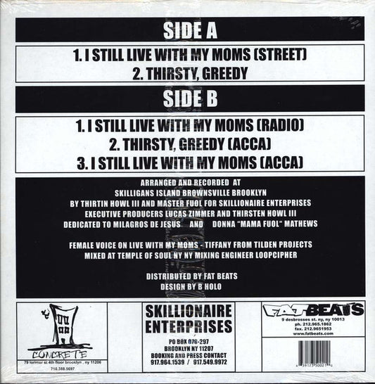 Thirstin Howl III, Master Fuol : I Still Live With My Moms / Thirsty, Greedy (12")