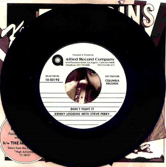 Kenny Loggins With Steve Perry : Don't Fight It (7", Single, Styrene, TP)