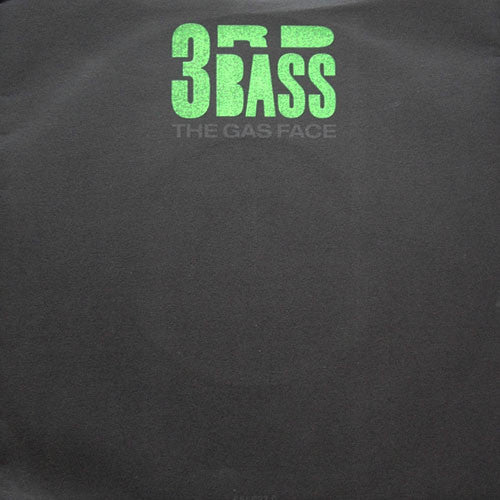 3rd Bass : The Gas Face (7", Single)