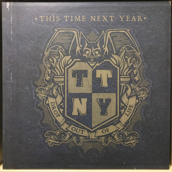 This Time Next Year : Drop Out Of Life (LP, Album, Cle)