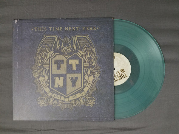 This Time Next Year : Drop Out Of Life (LP, Album, Cle)