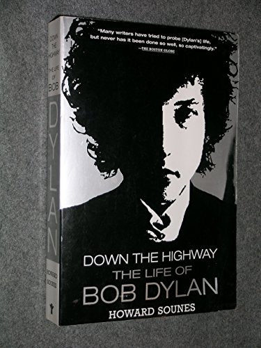 Down the Highway: The Life of Bob Dylan