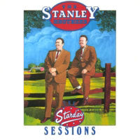 The Stanley Brothers : The Starday Sessions (2xLP, Album, Comp)