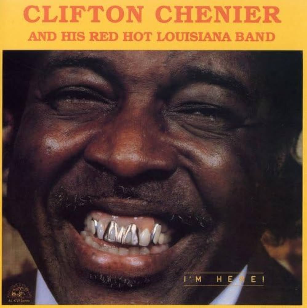 Clifton Chenier And His Red Hot Louisiana Band - I'm Here! LP