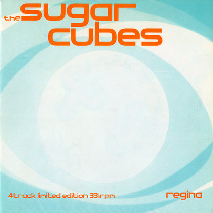 The Sugarcubes : Regina (7", Single, Ltd, Pos)