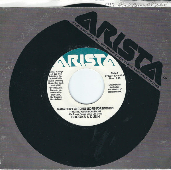 Brooks & Dunn : Mama Don't Get Dressed Up For Nothing (7")