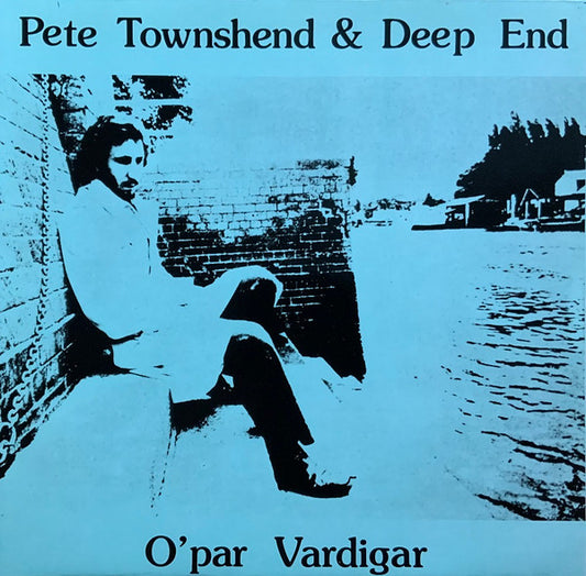 Pete Townshend & Deep End (5) : O'par Vardigar (LP, Unofficial, Boo)