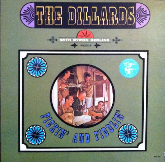 The Dillards With Byron Berline : Pickin' And Fiddlin' (LP, Album, Mono)