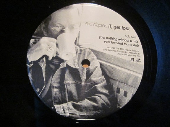 Eric Clapton : (I) Get Lost (12")