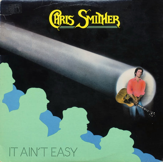 Chris Smither : It Ain't Easy (LP, Album)