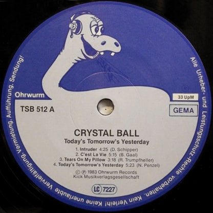 Crystal Ball (4) : Today's Tomorrow's Yesterday (LP, Album)