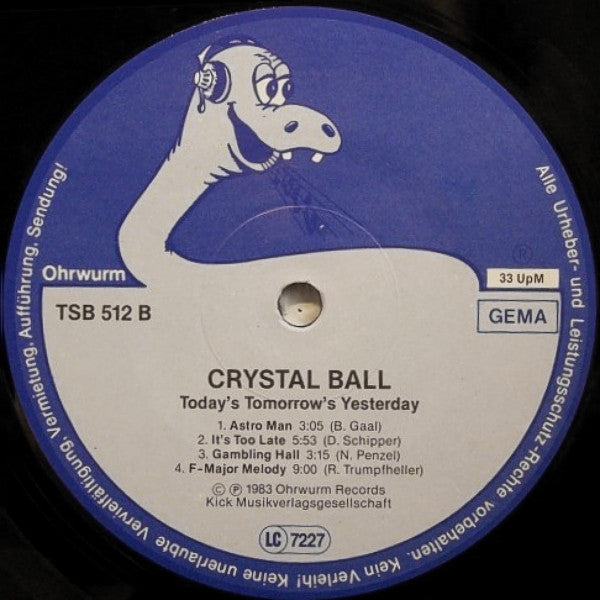 Crystal Ball (4) : Today's Tomorrow's Yesterday (LP, Album)