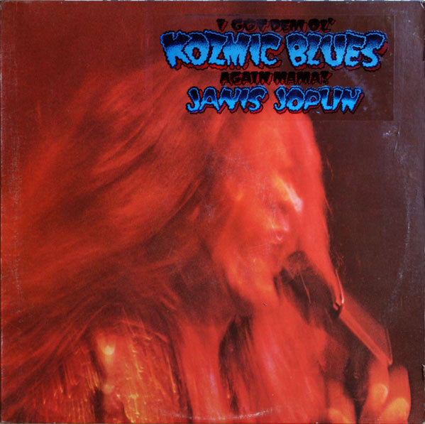 Janis Joplin : I Got Dem Ol' Kozmic Blues Again Mama! (LP, Album, San)