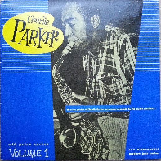 Charlie Parker : Vol. 1 - Ballads & Birdland (LP, Comp, Mono)