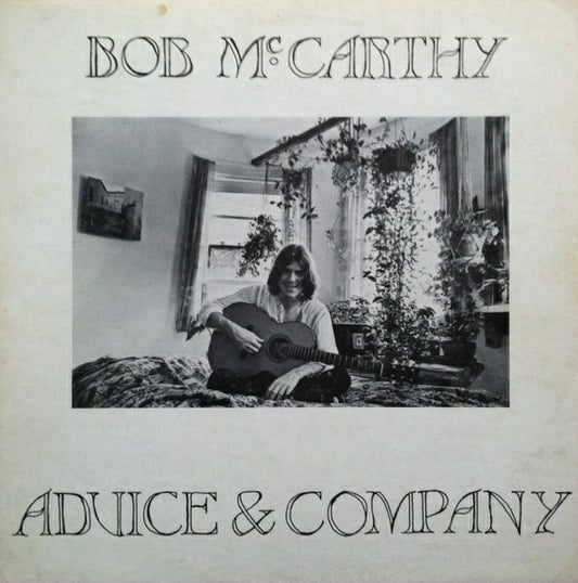 Bob McCarthy : Advice & Company (LP)