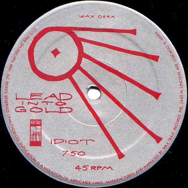 Lead Into Gold : Idiot (12")