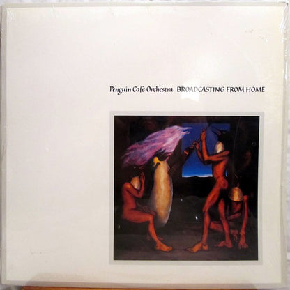 Penguin Cafe Orchestra : Broadcasting From Home (LP, Album)