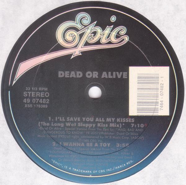 Dead Or Alive : I'll Save You All My Kisses (The Sonia Mezumbda Memorial Mix) (12", Single)