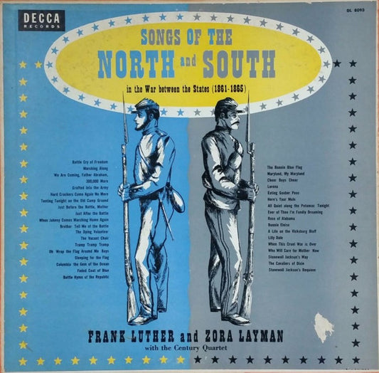 Frank Luther (2) And Zora Layman With The Century Quartet : Songs Of The North And South - In The War Between The States (1861-1865) (LP, Album, RE)