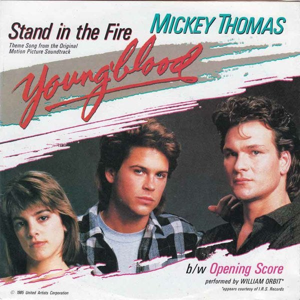 Mickey Thomas / William Orbit : Stand In The Fire (7")