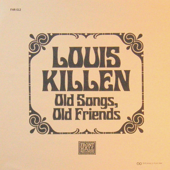 Louis Killen : Old Songs, Old Friends (LP)