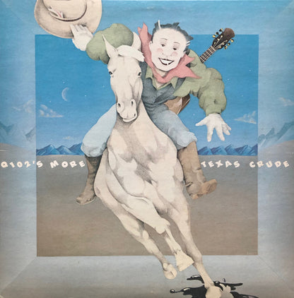 Various : Q102's More Texas Crude (LP)