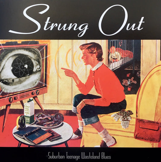 Strung Out : Suburban Teenage Wasteland Blues (LP, Album, RE, RM)