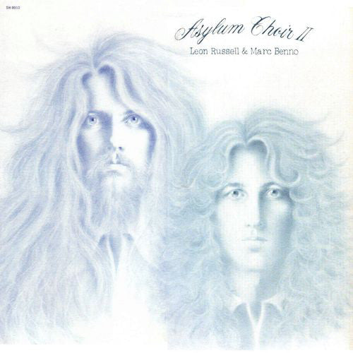 Leon Russell & Marc Benno : Asylum Choir II (LP, Album, Win)