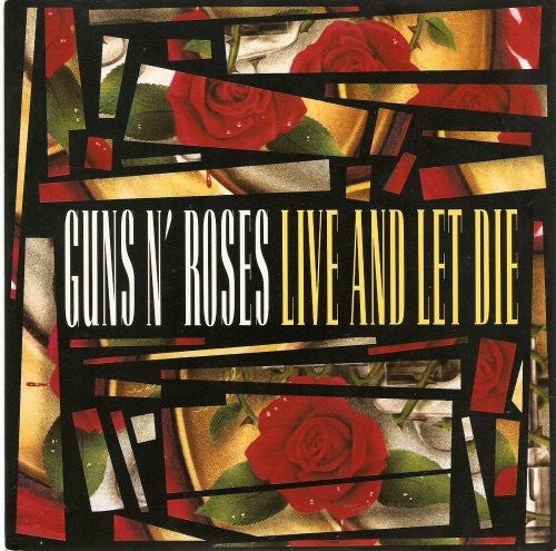 Guns N' Roses : Live And Let Die (7", Single, Sil)
